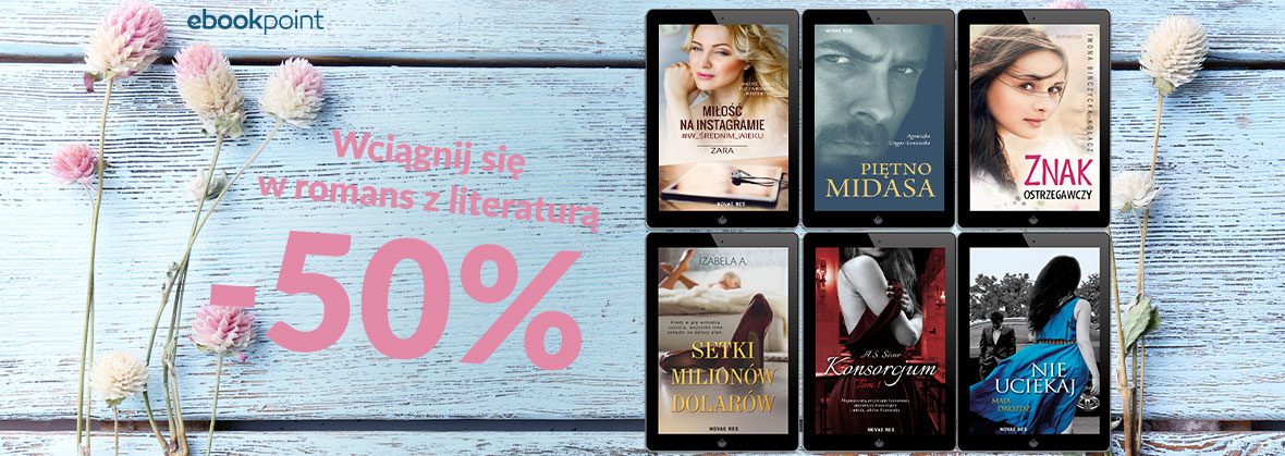 Promocja na ebooki Wciągnij się w romans z literaturą! / Novae Res -50%